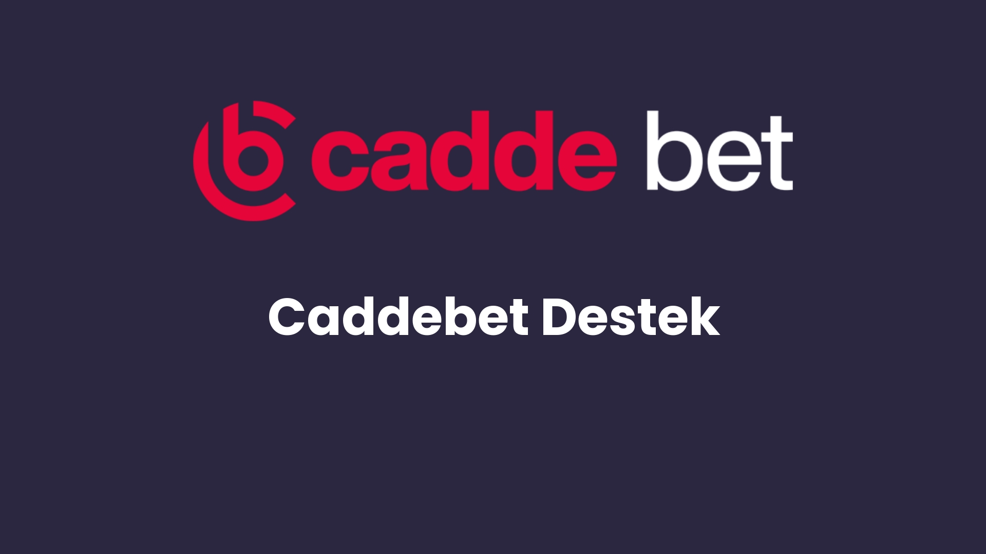 caddebet destek 25