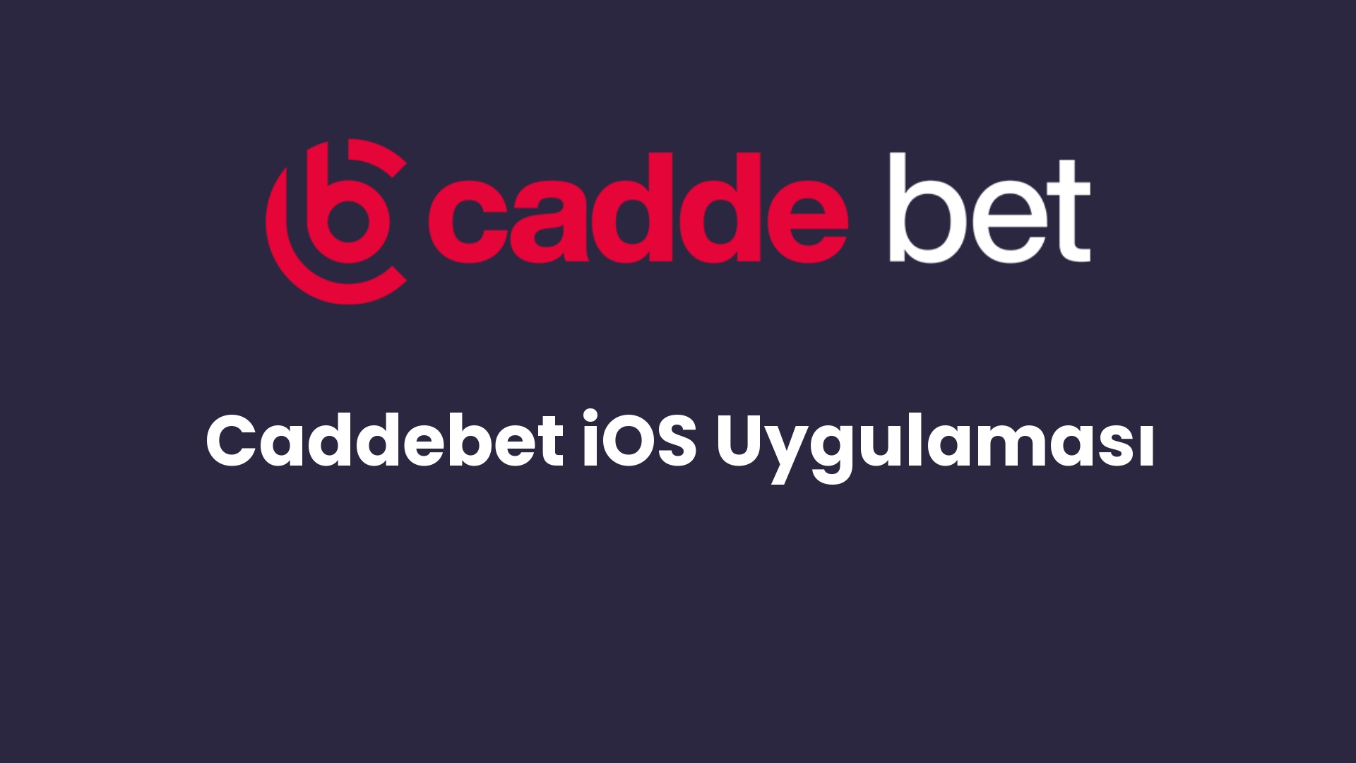 caddebet ios uygulamasi 145