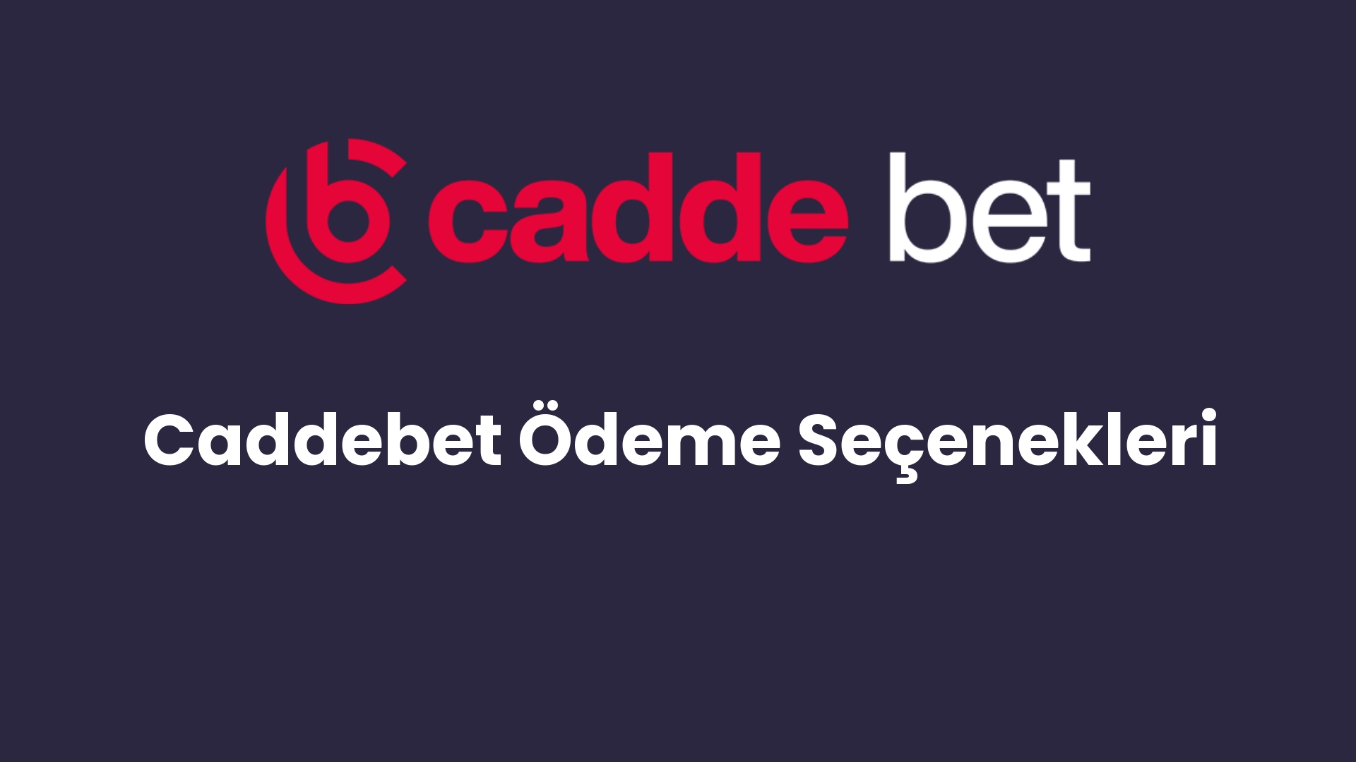caddebet odeme secenekleri 125