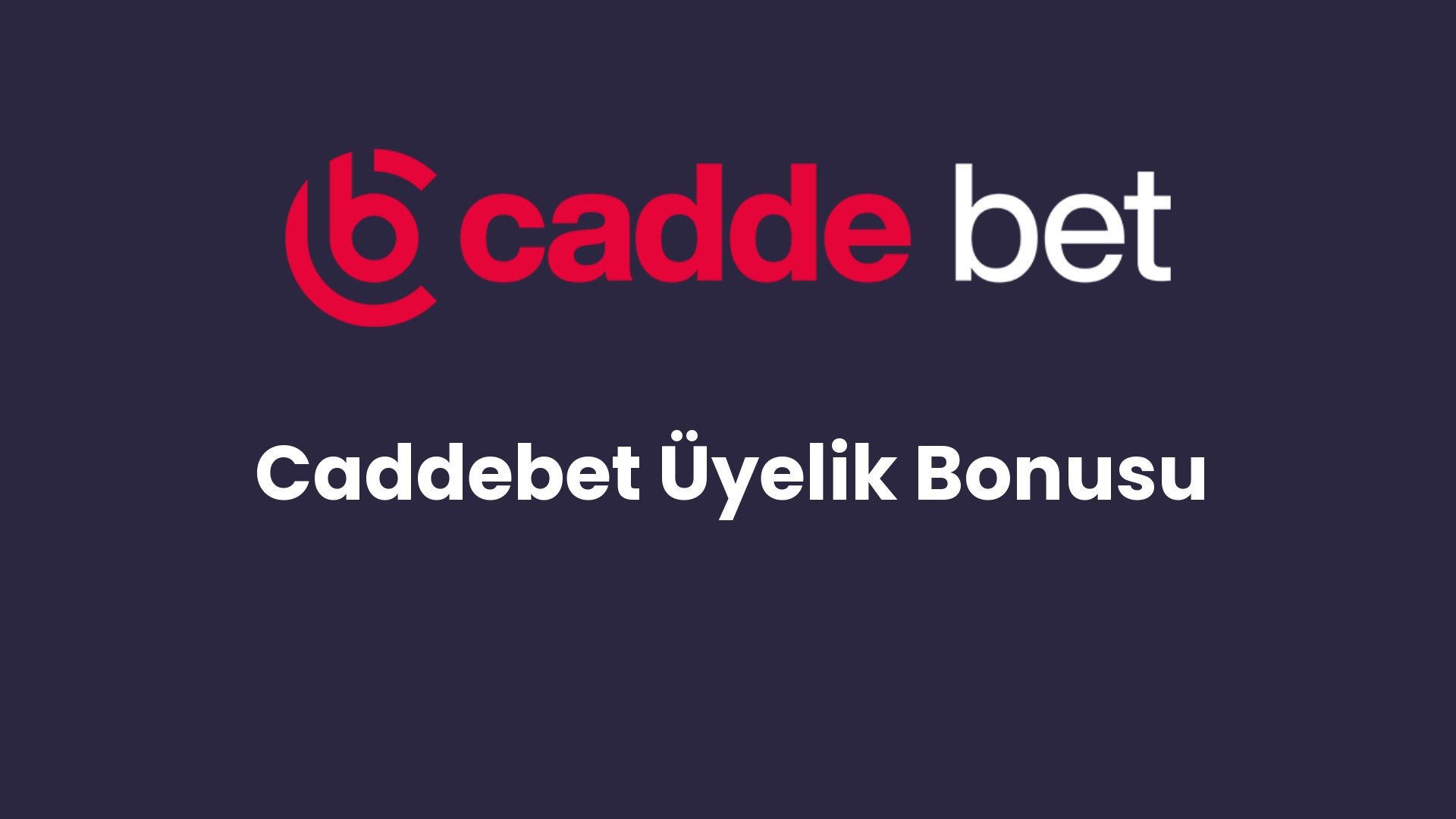 caddebet uyelik bonusu 93